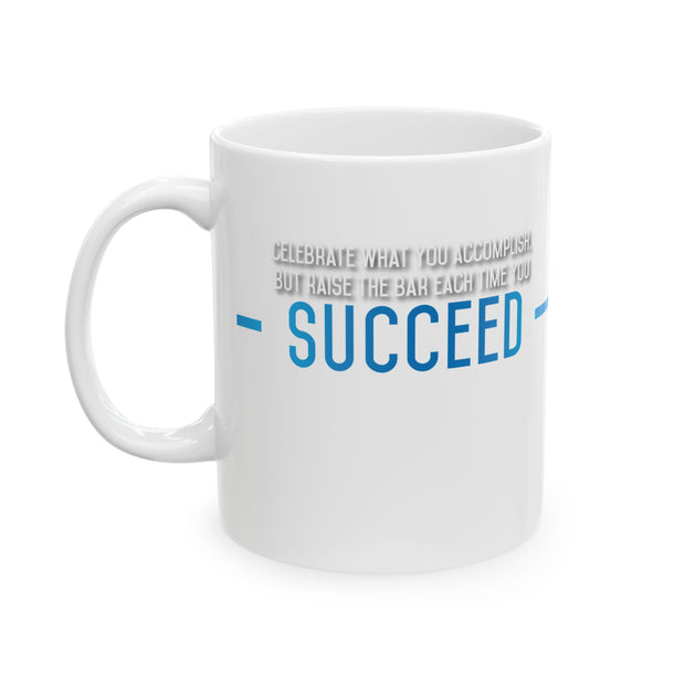 Inspiring Ceramic Mug - Motivational Gift for Coffee Lovers, Success Quotes, Office Decor, Self-Care, Birthday Present