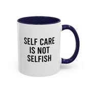 Self Care Coffee Mug, Motivational Mug, Gifts for Friends, Self-Love Mug, Inspirational Drinkware
