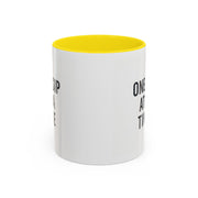 Inspirational Coffee Mug, One Sip at a Time Quote, Motivational Cup, Gift for Coffee Lovers, Office Decor, Unique Kitchenware