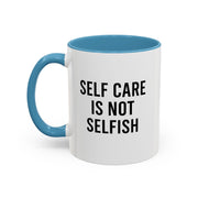 Self Care Coffee Mug, Motivational Mug, Gifts for Friends, Self-Love Mug, Inspirational Drinkware