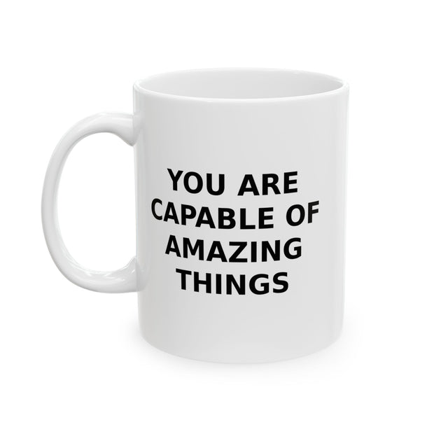 Ceramic Mug with Inspirational Quote | Perfect Gift for Friends, Home Office, Coffee Lovers, Holidays, Motivation