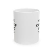 Ceramic Mug with Inspirational Quote | Perfect Gift for Friends, Home Office, Coffee Lovers, Holidays, Motivation