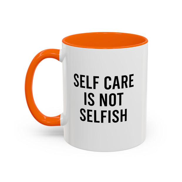 Self Care Coffee Mug, Motivational Mug, Gifts for Friends, Self-Love Mug, Inspirational Drinkware