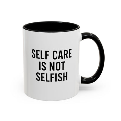 Self Care Coffee Mug, Motivational Mug, Gifts for Friends, Self-Love Mug, Inspirational Drinkware