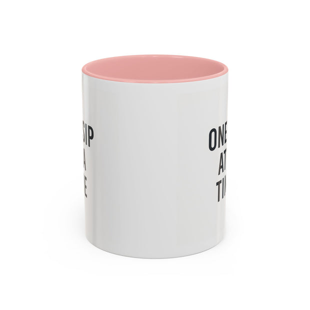 Inspirational Coffee Mug, One Sip at a Time Quote, Motivational Cup, Gift for Coffee Lovers, Office Decor, Unique Kitchenware