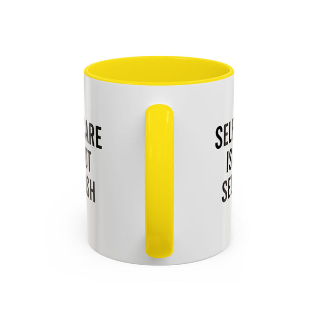 Self Care Coffee Mug, Motivational Mug, Gifts for Friends, Self-Love Mug, Inspirational Drinkware