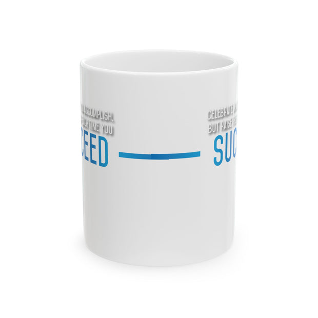 Inspiring Ceramic Mug - Motivational Gift for Coffee Lovers, Success Quotes, Office Decor, Self-Care, Birthday Present