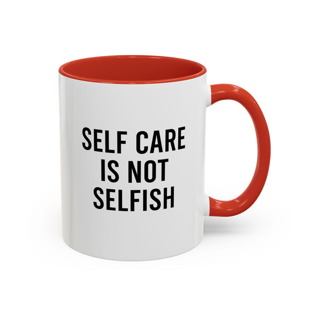 Self Care Coffee Mug, Motivational Mug, Gifts for Friends, Self-Love Mug, Inspirational Drinkware